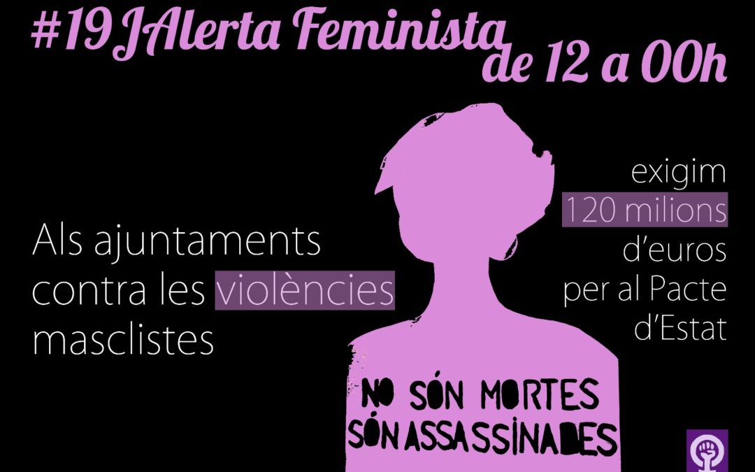 Uneix-te a l’acció 19J#AlertaFeminista