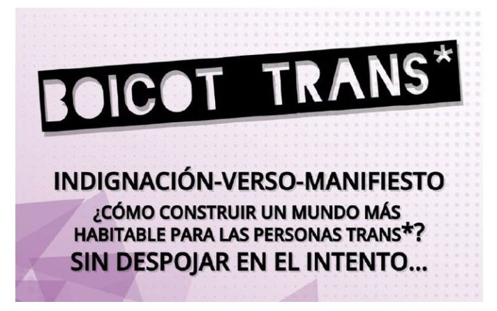 Taller “Boicot Trans*” Indignación-Verso-Manifiesto